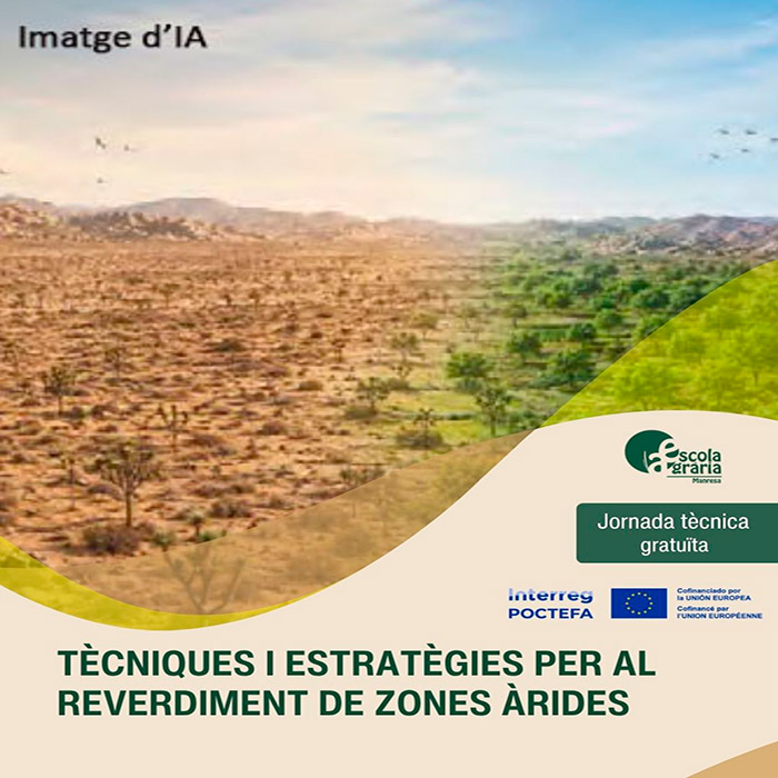 Jornada tècnica - Tècniques i estratègies per al reverdiment de zones àrides