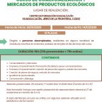 Curso "COMERCIALIZACIÓN Y MERCADOS DE PRODUCTOS ECOLÓGICOS" - Andalucía